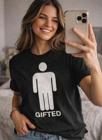 Gifted T-Shirt | Funny Adult Humor Shirt | Bold Graphic Tee | Offensive Funny Shirt | Meme Shirt | Minimalist Funny Tee | Killa Bee Apparel