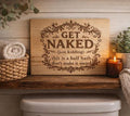 Funny Bathroom Sign – “Get Naked (Just Kidding)” Engraved Wood Sign – Guest Bathroom Humor – Rustic Farmhouse Bathroom Decor – Half Bath Wal
