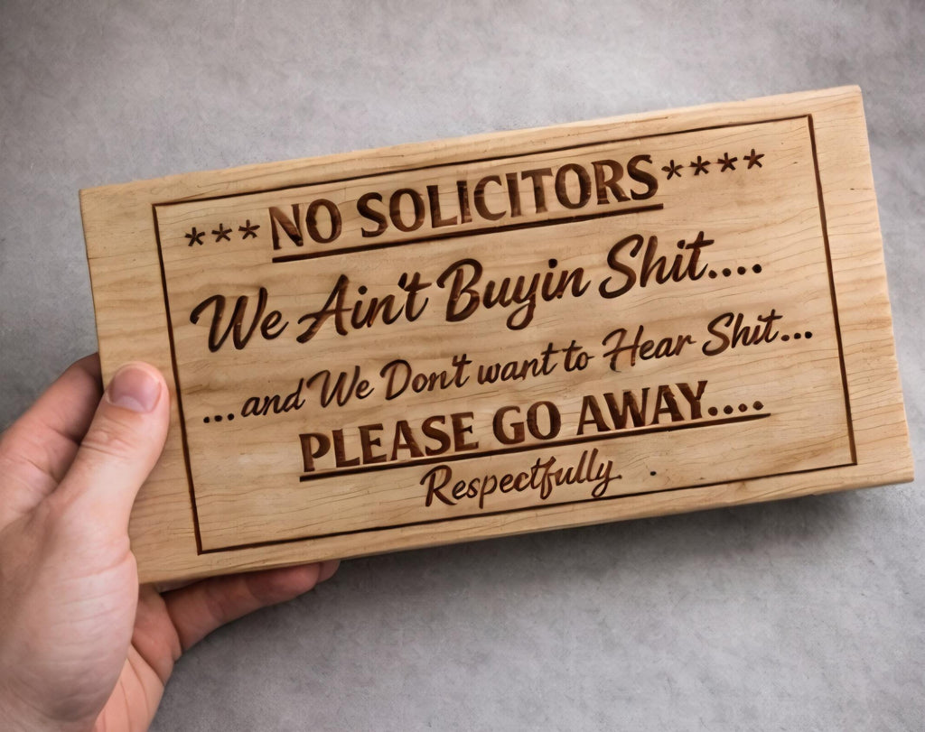 Funny No Soliciting Sign 10x5 | Offensive Door Sign | We Ain’t Buyin Sh*t | Rustic Wood Engraved Sign | Funny Front Door Decor | Housewarmin