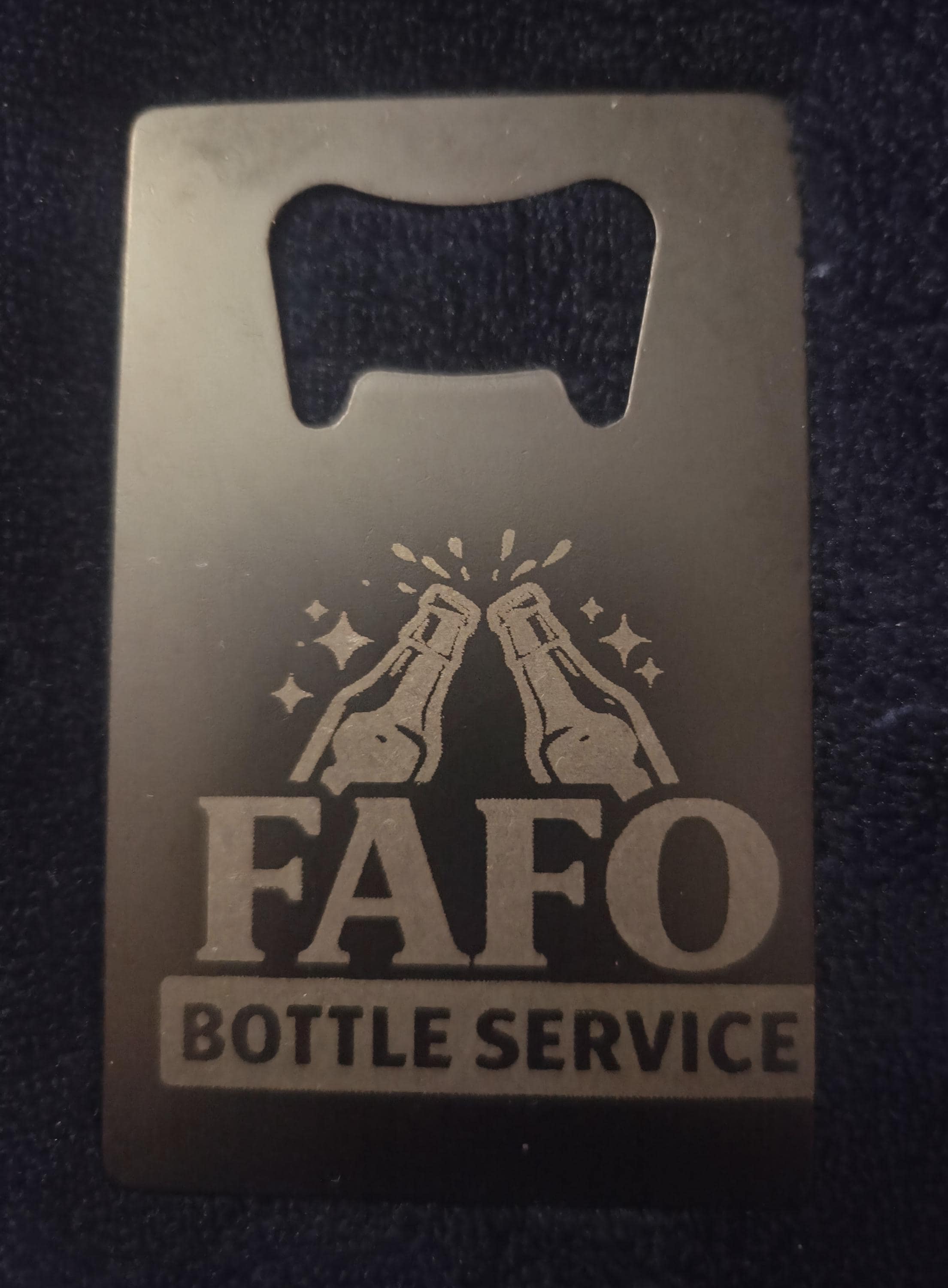 FAFO Bottle Service Bottle Opener