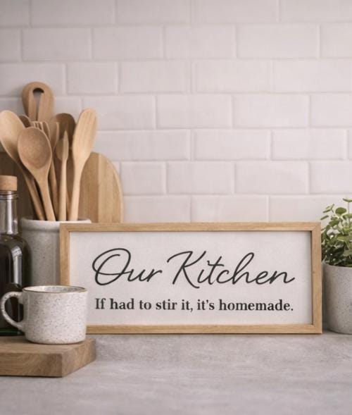 Our Kitchen Sign | Rustic Farmhouse Decor, Funny Cooking Quote