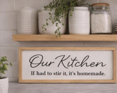 Our Kitchen Sign | Rustic Farmhouse Decor, Funny Cooking Quote