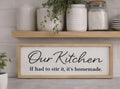 Our Kitchen Sign | Rustic Farmhouse Decor, Funny Cooking Quote