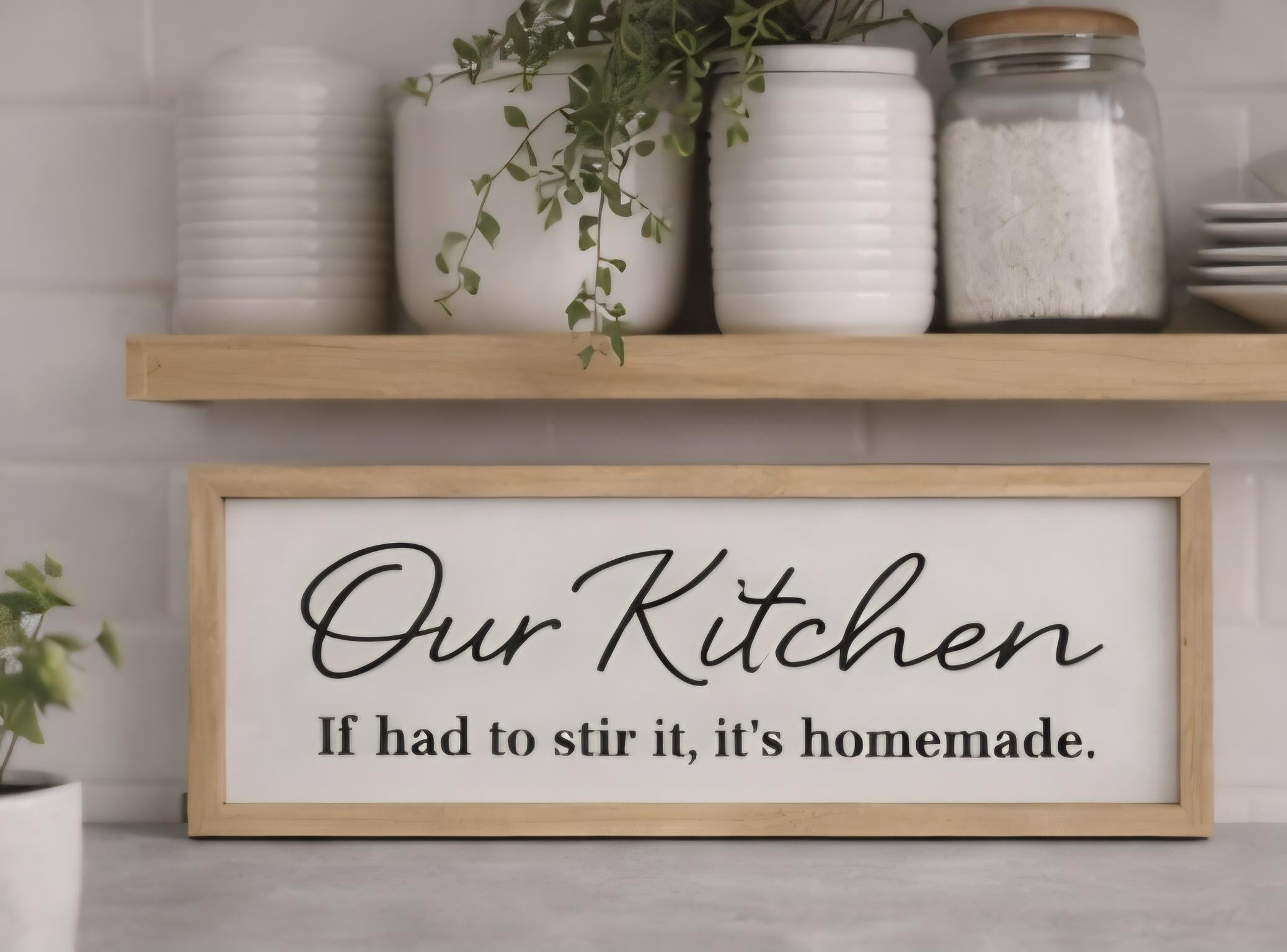 Our Kitchen Sign | Rustic Farmhouse Decor, Funny Cooking Quote