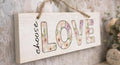 Choose Love Floral Wood Sign | Rustic Farmhouse Wall Decor Accent