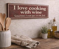 Funny Cooking With Wine Kitchen Sign | Rustic Farmhouse Wall Art