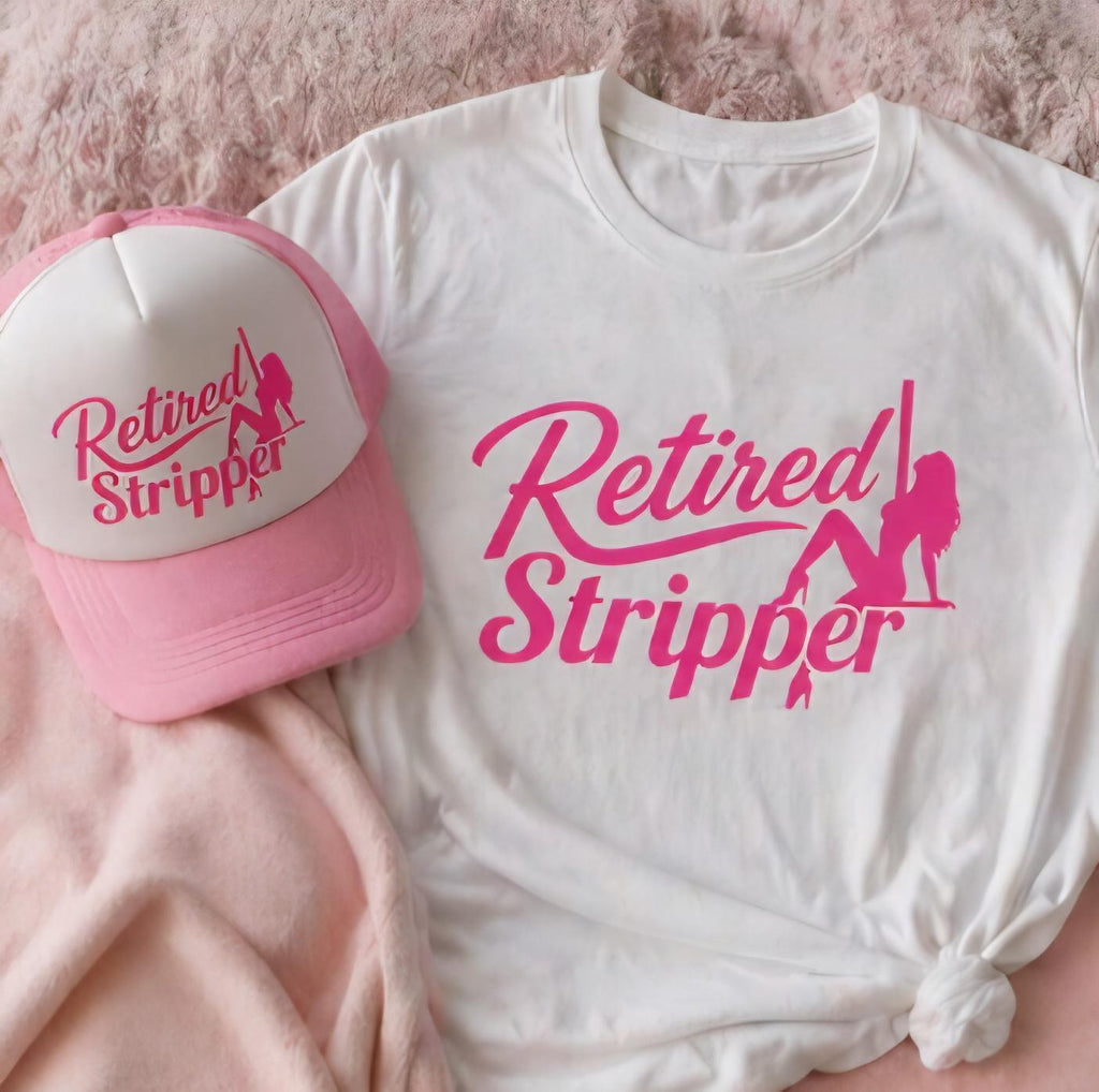 Retired Stripper Shirt and Hat Set | Bachelorette Party Outfit, Girls Trip Gag Gift