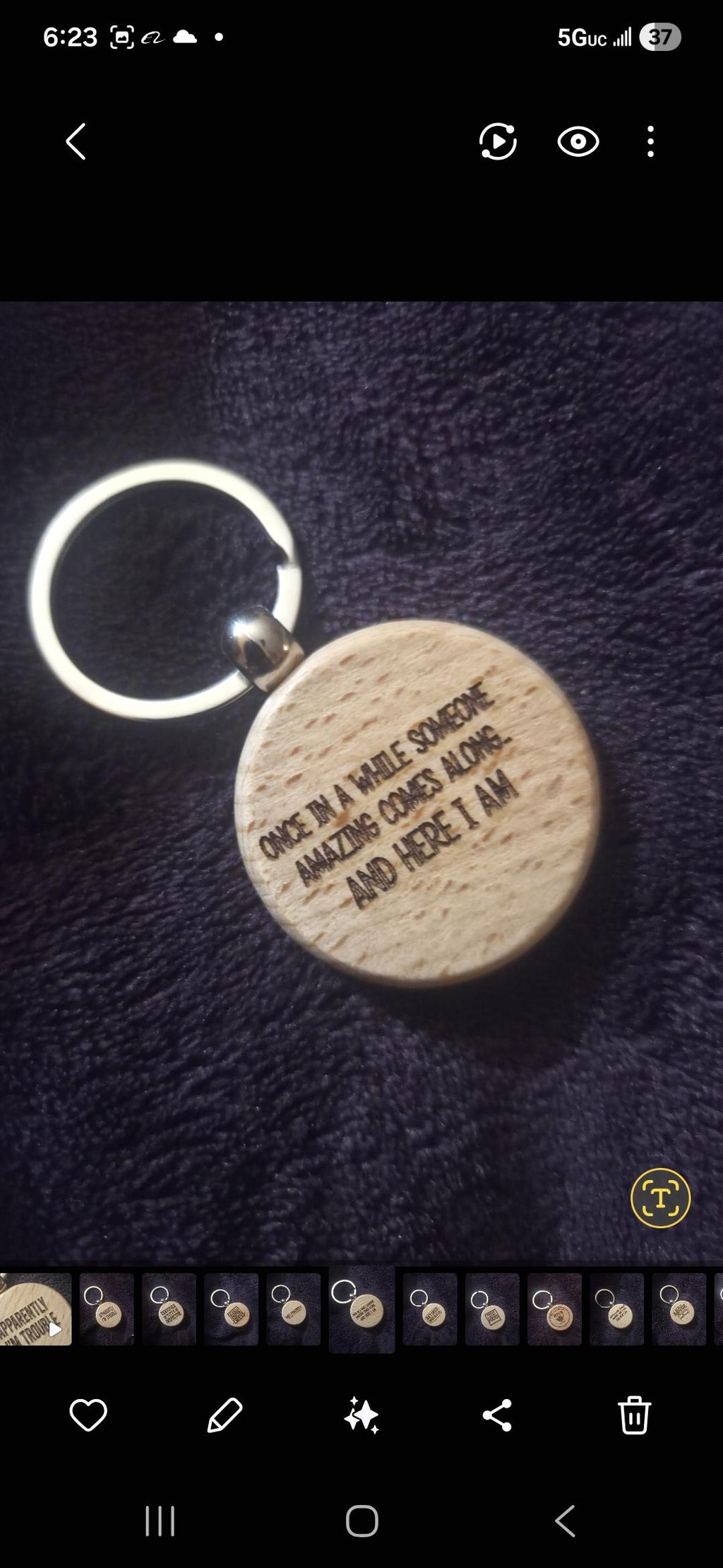 Funny Engraved Wooden Keychain | "Once in a While Someone Comes Along"