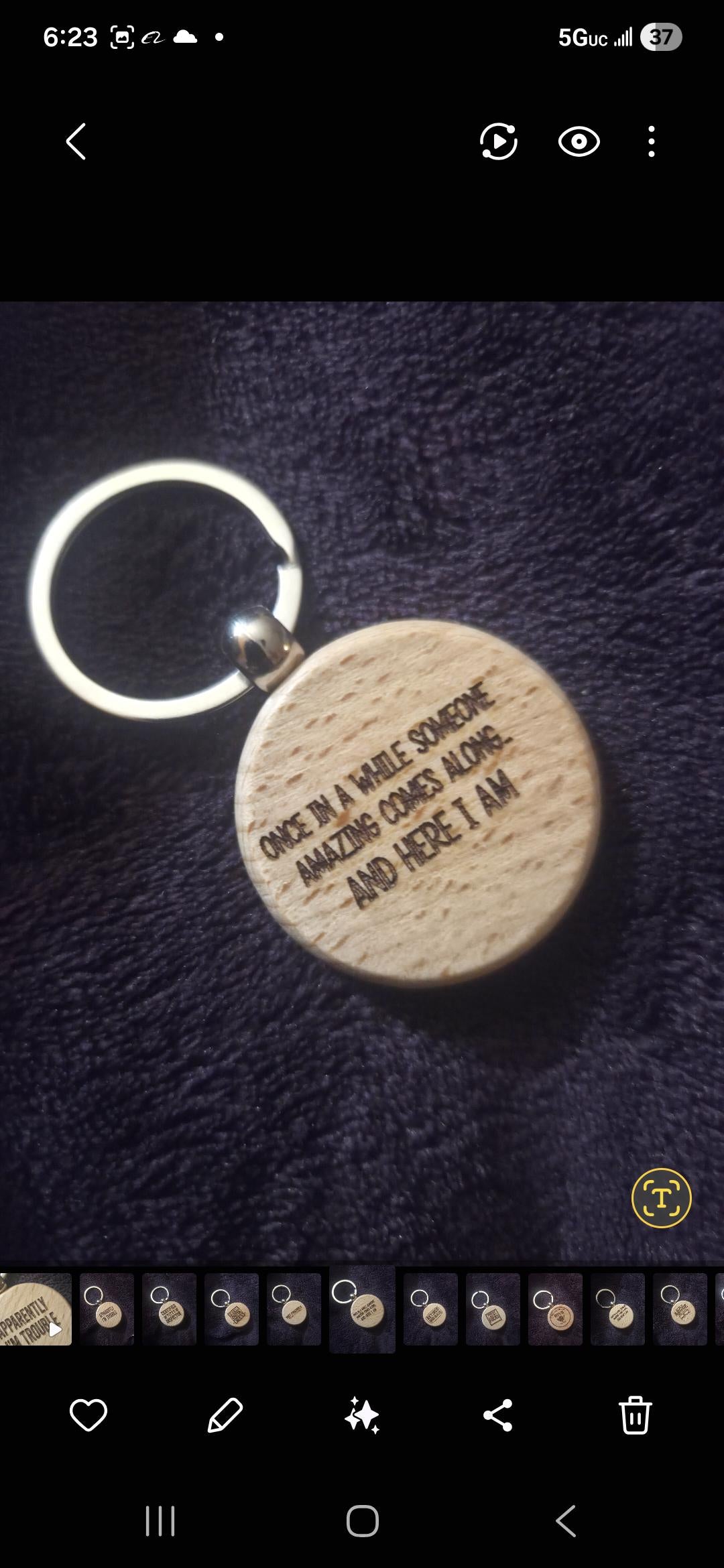 Funny Engraved Wooden Keychain | "Once in a While Someone Comes Along"