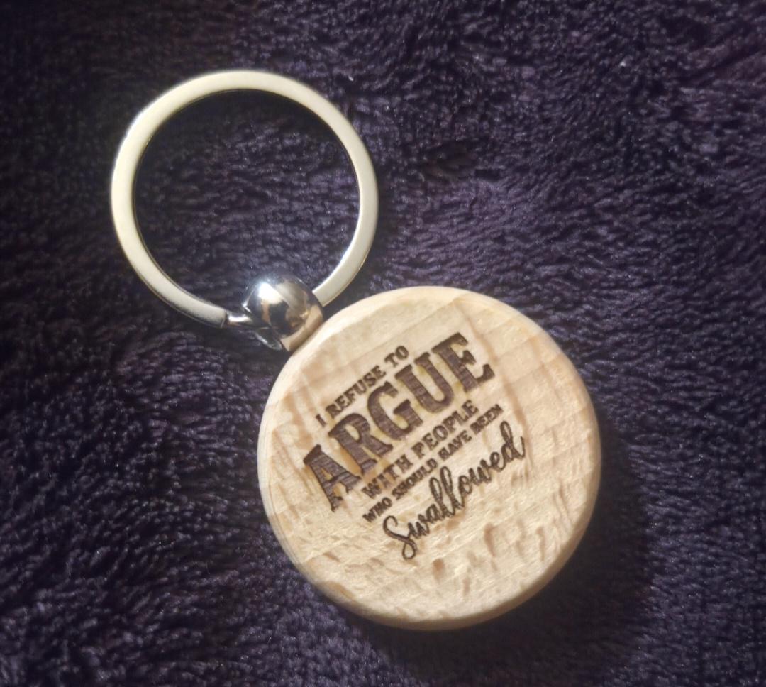 Engraved Wooden Keychain | Sarcastic Quote, Laser Etched Natural Wood Accessory