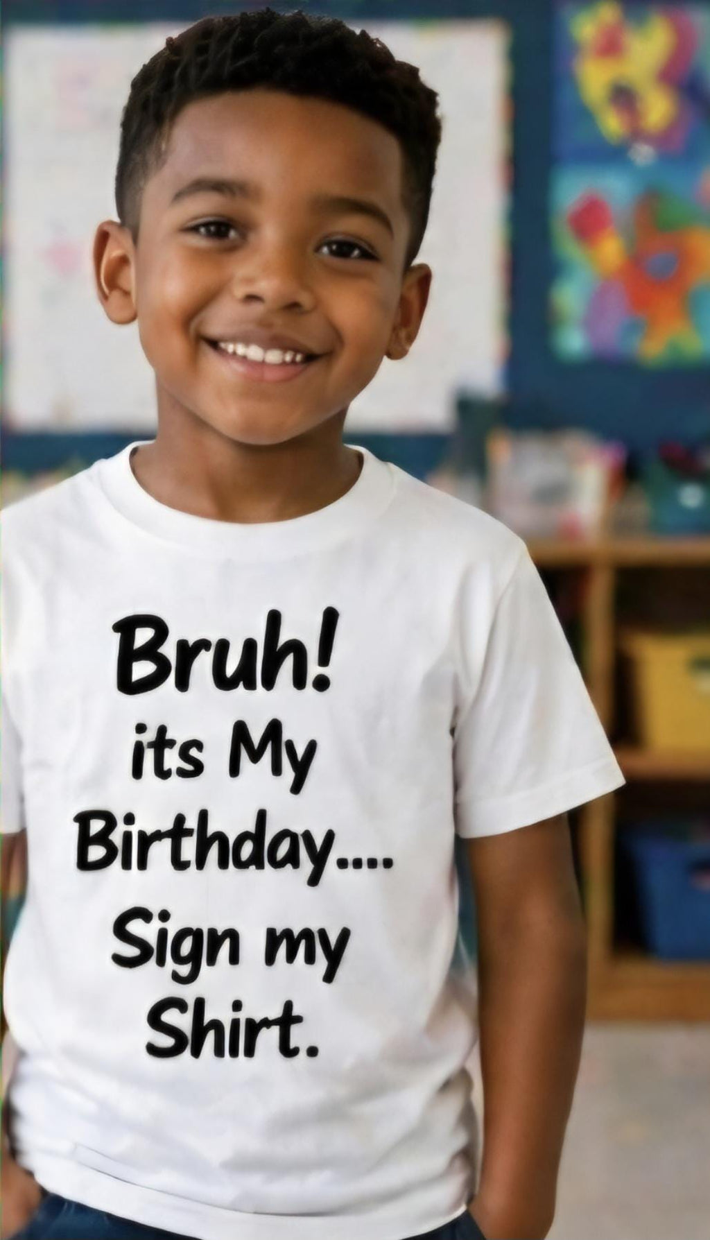 Kids Birthday Shirt – Sign My Shirt Tee – Bruh It’s My Birthday Shirt – Funny Kids Birthday Outfit – Party Shirt for Boys & Girls – Custom A