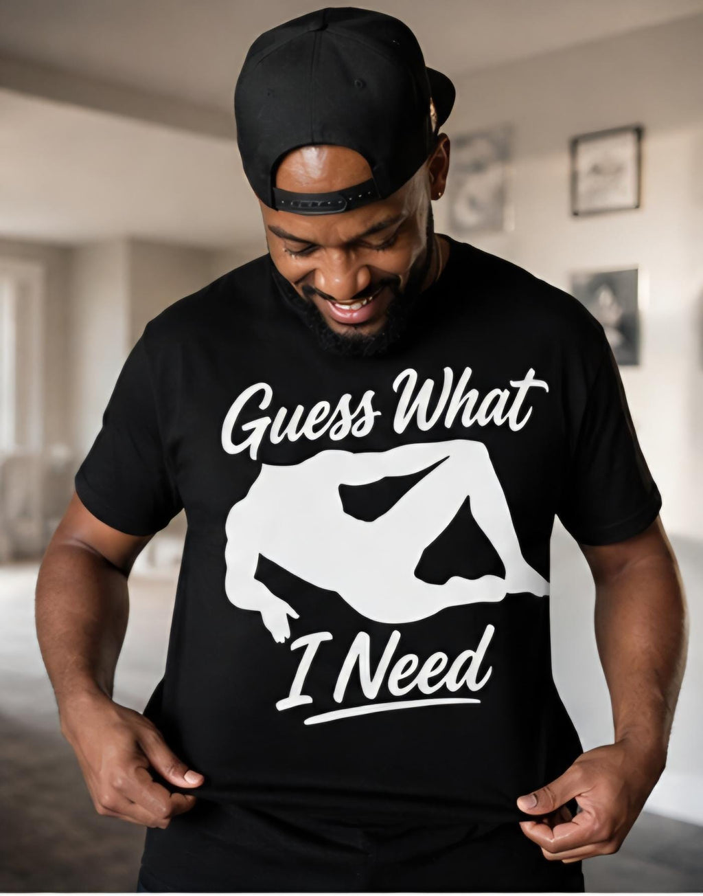 Funny Guess What I Need Shirt | Adult Humor T-Shirt | Trendy Graphic Tee | Gift for Him | Funny Saying Shirt | Black Tee Viral Shirt