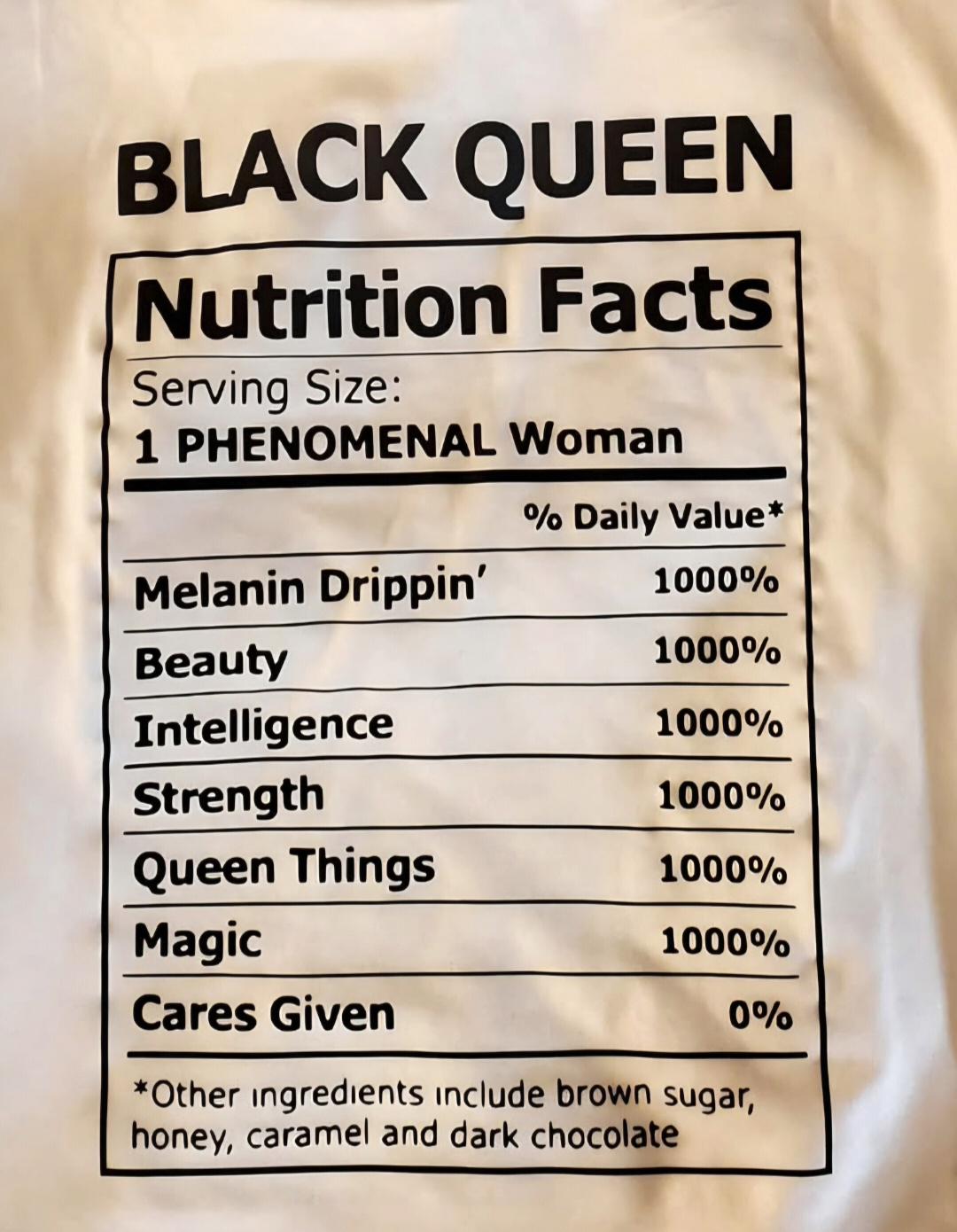Black Queen Nutrition Facts Shirt, Phenomenal Woman Tee, Melanin Magic Empowerment T-Shirt