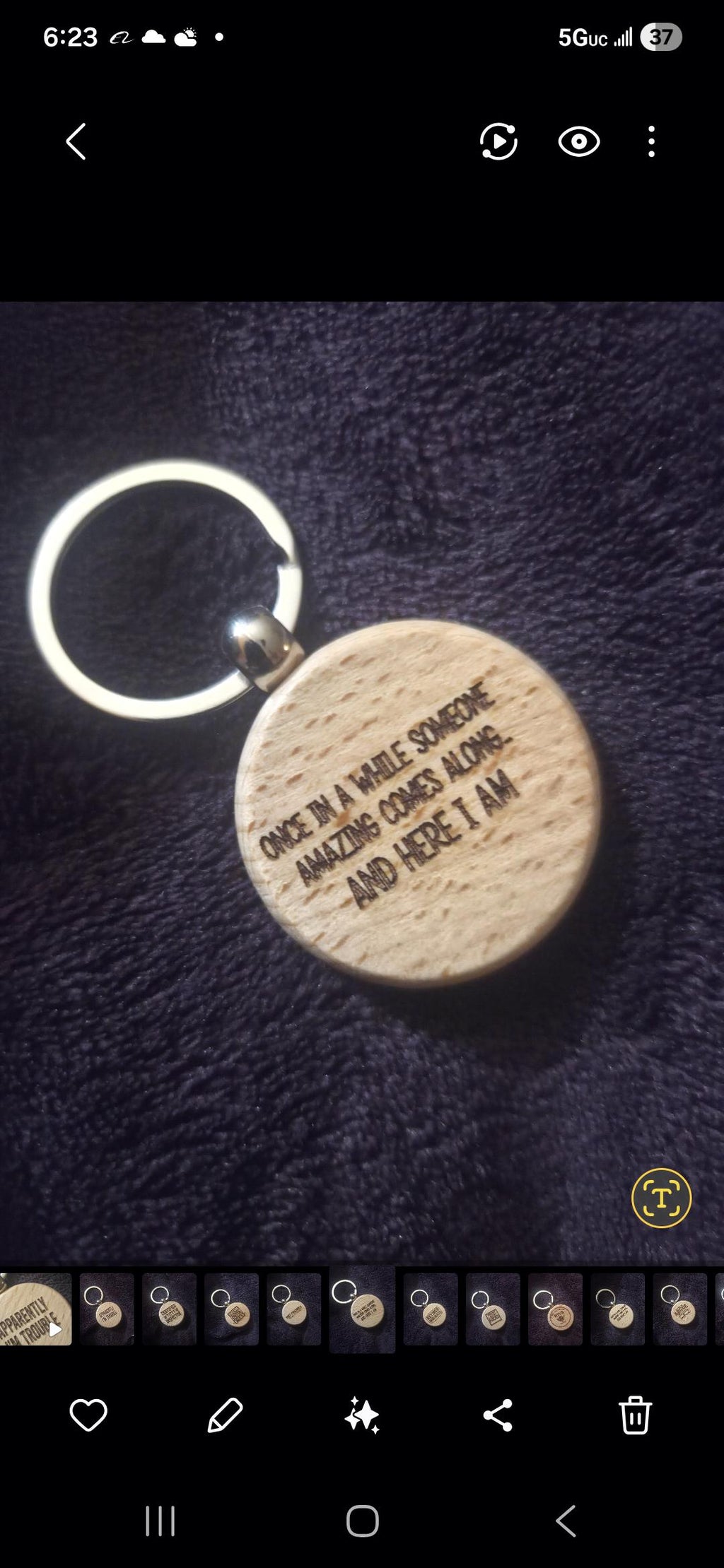 Funny Engraved Wooden Keychain | "Once in a While Someone Comes Along"