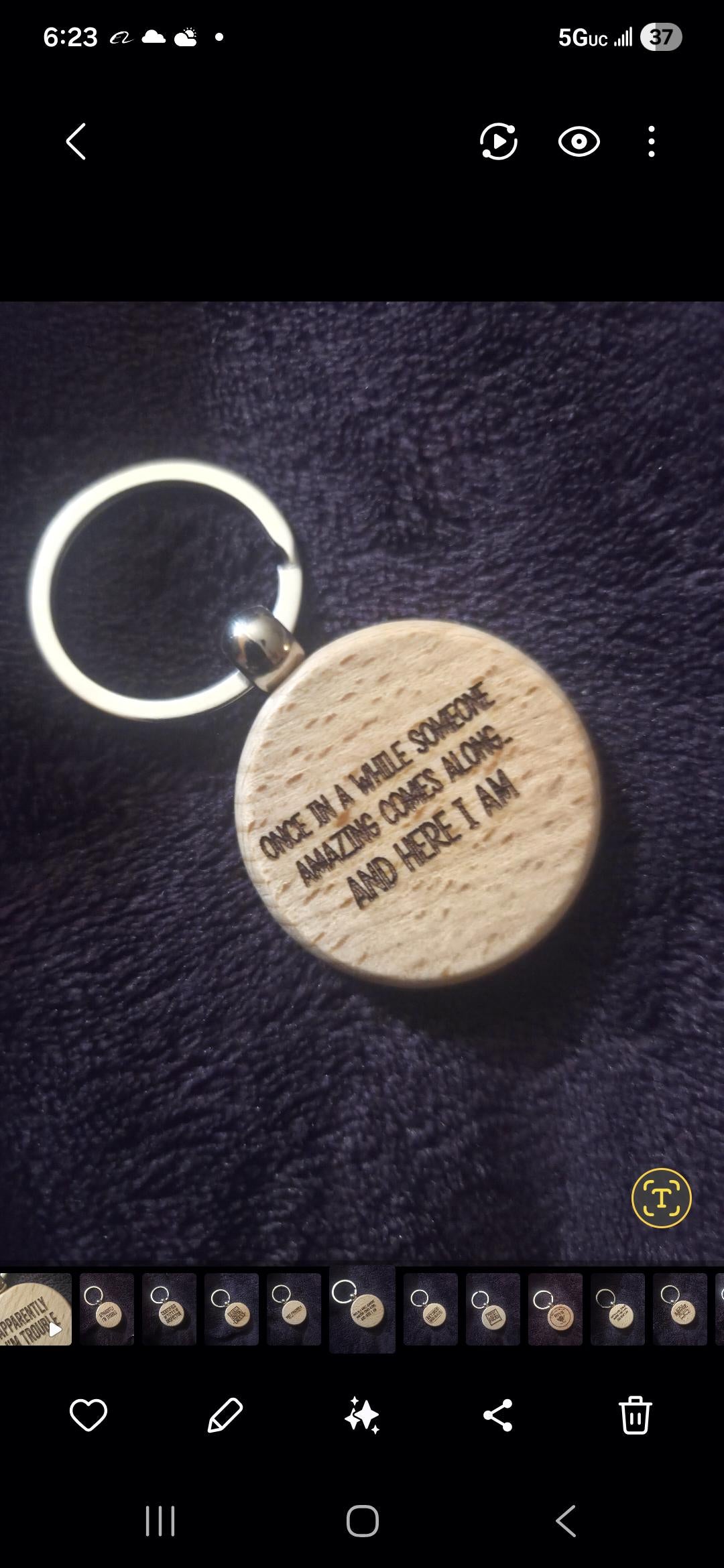 Funny Engraved Wooden Keychain | "Once in a While Someone Comes Along"