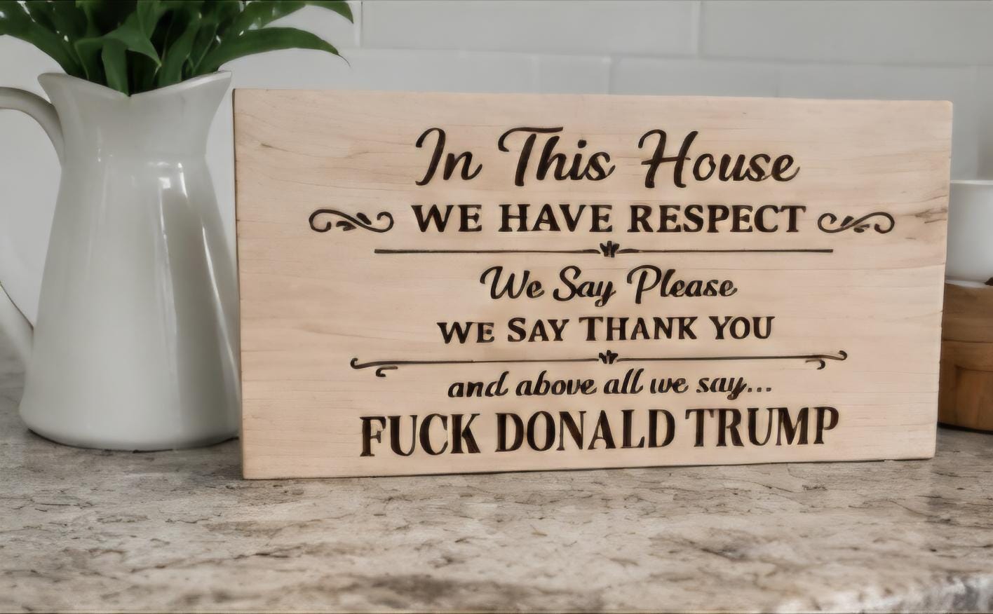 Funny Political Wood Sign | “In This House We Have Respect” Engraved Sign | Rustic Farmhouse Humor Decor | Laser Engraved Wooden Plaque | 11