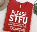 PLEASE STFU Shirt | Funny Sarcastic T-Shirt | Statement Graphic Tee | Adult Humor Shirt | Respectfully Shirt | Funny Red Tee