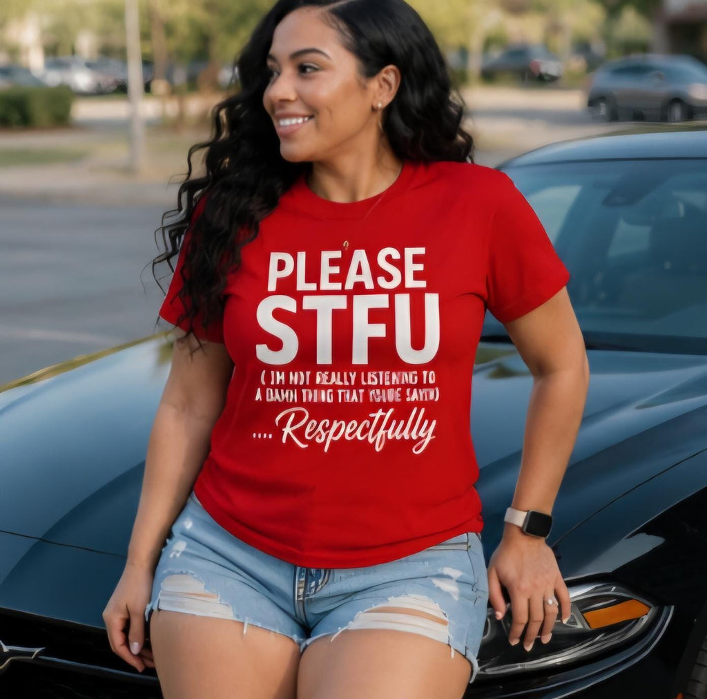 PLEASE STFU Shirt | Funny Sarcastic T-Shirt | Statement Graphic Tee | Adult Humor Shirt | Respectfully Shirt | Funny Red Tee