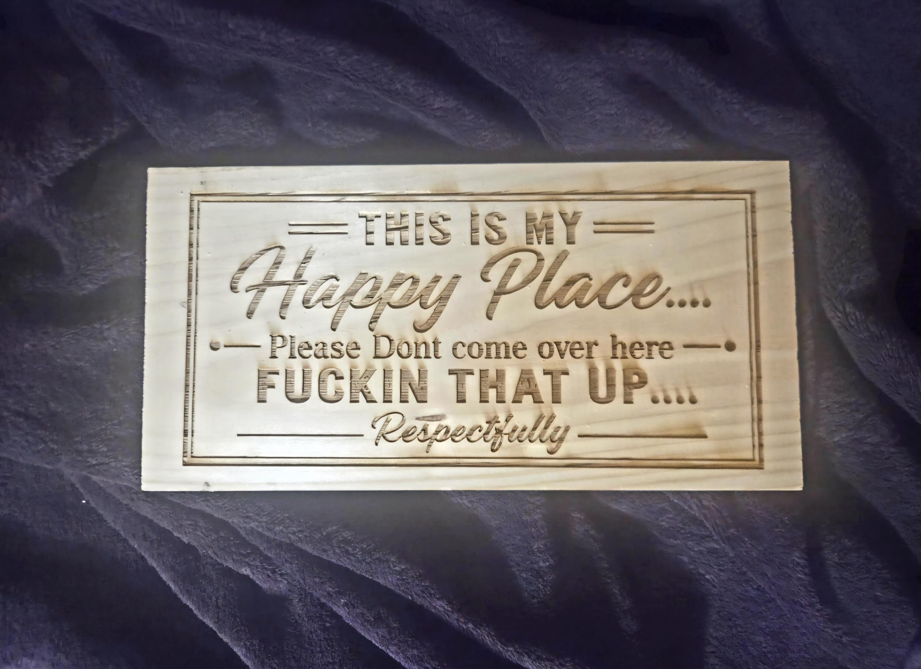 Funny Wood Sign – “This Is My Happy Place” – Sarcastic Home Decor (11x5")