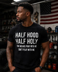Half Hood Half Holy Shirt | Christian Streetwear Tee | Faith Based Graphic Shirt | Pray With Me Don’t Play With Me Tee