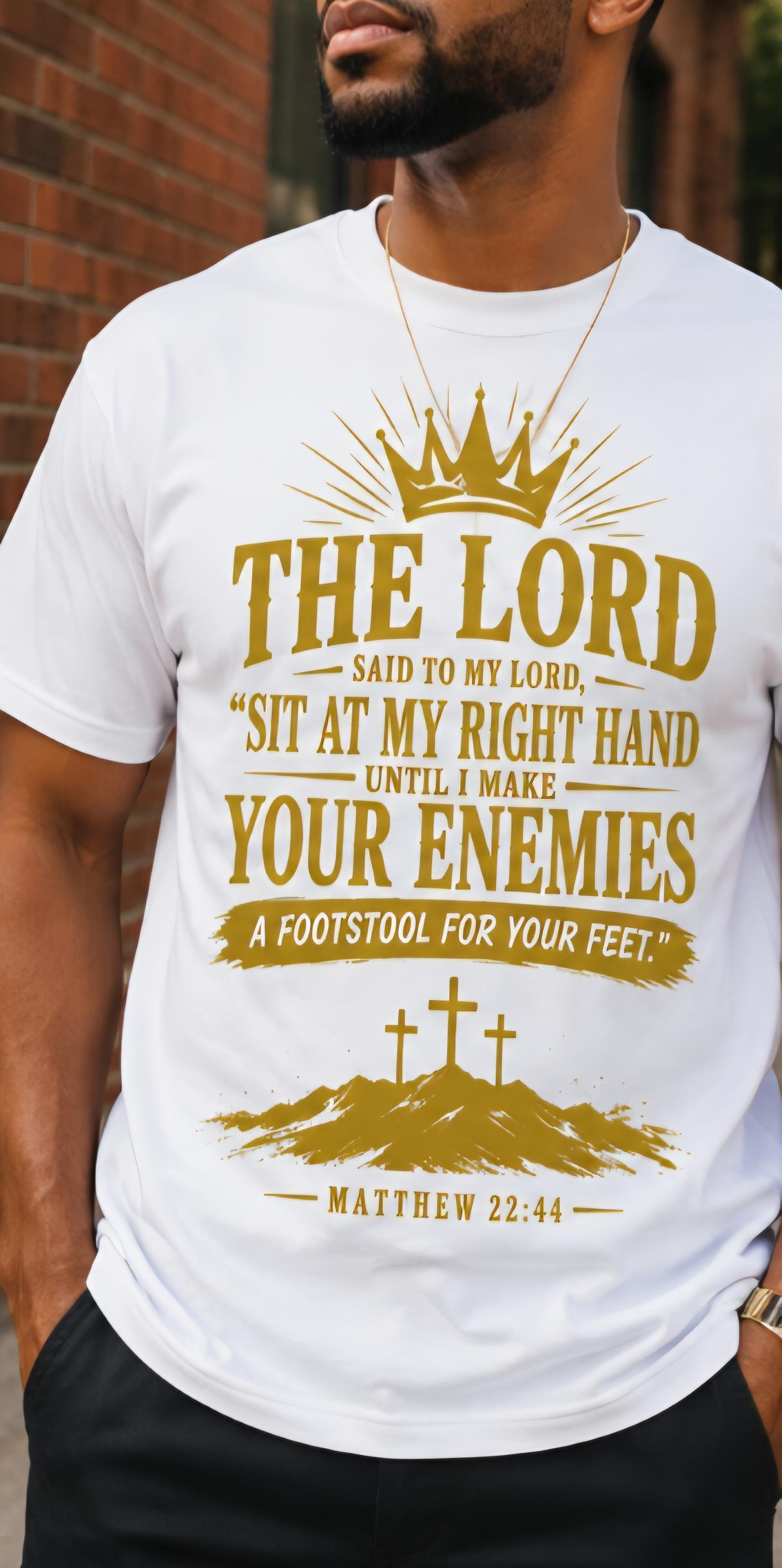 Matthew 22 44 shirt, Christian tshirt, faith shirt, Jesus shirt, religious apparel, scripture shirt, Bible verse shirt, church shirt, Christ