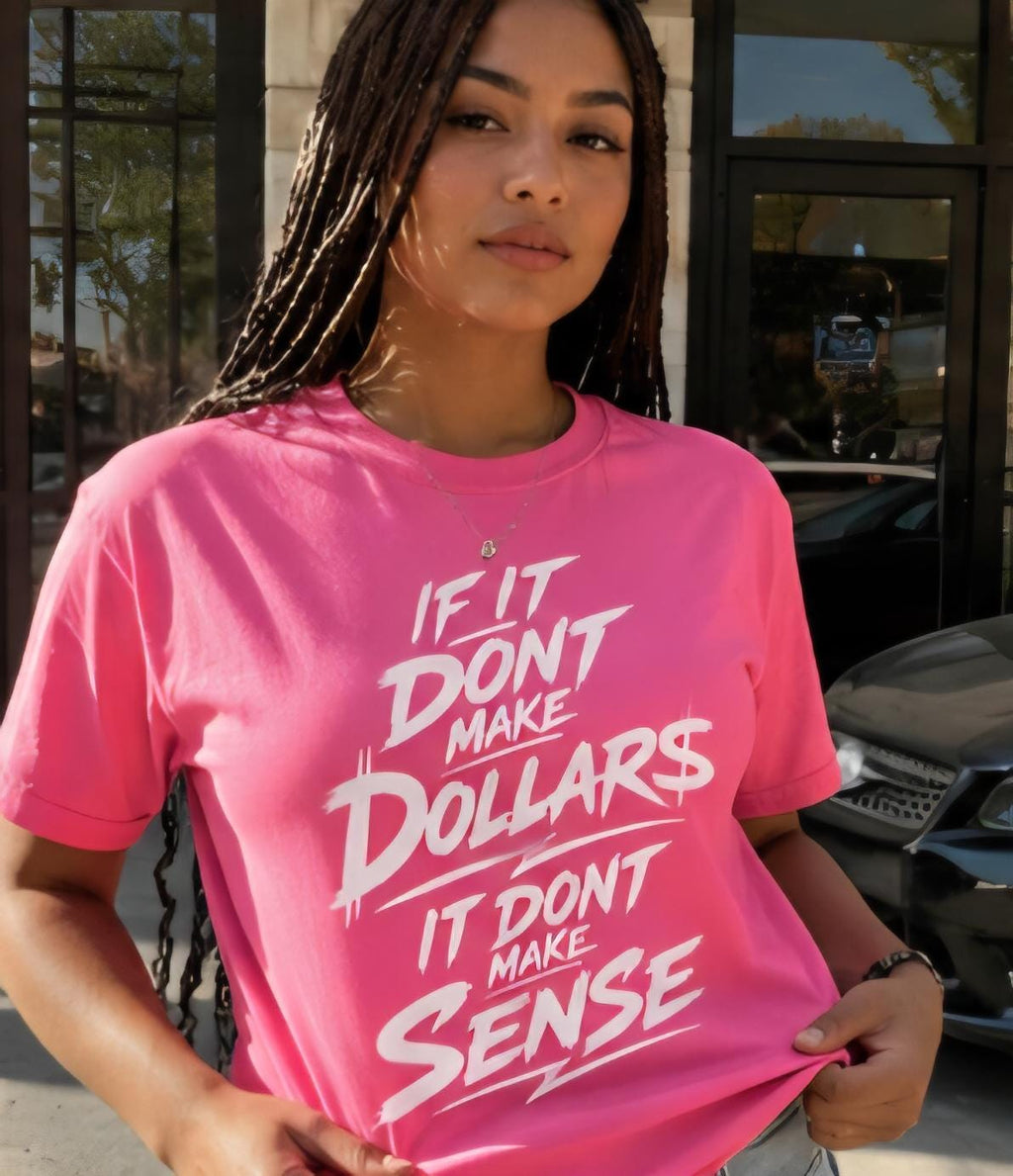 Pink Cotton Blend Statement Shirt: "If It Makes Dollars It Makes Sense"