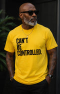 Can't Be Controlled Shirt Yellow Graphic Tee Black Vinyl Statement T Shirt Streetwear Tee Gift for Him Bold Confidence Shirt