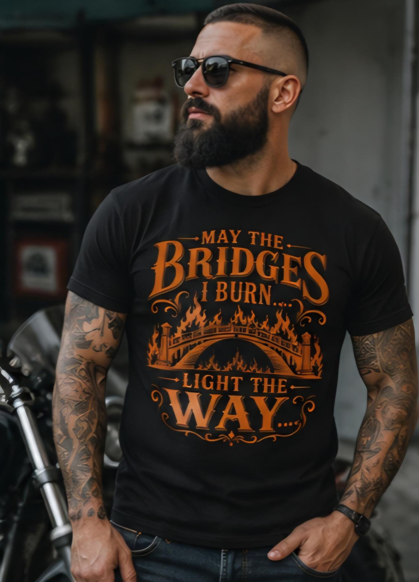 Motivational Graphic Tee, May The Bridges I Burn Light The Way Shirt