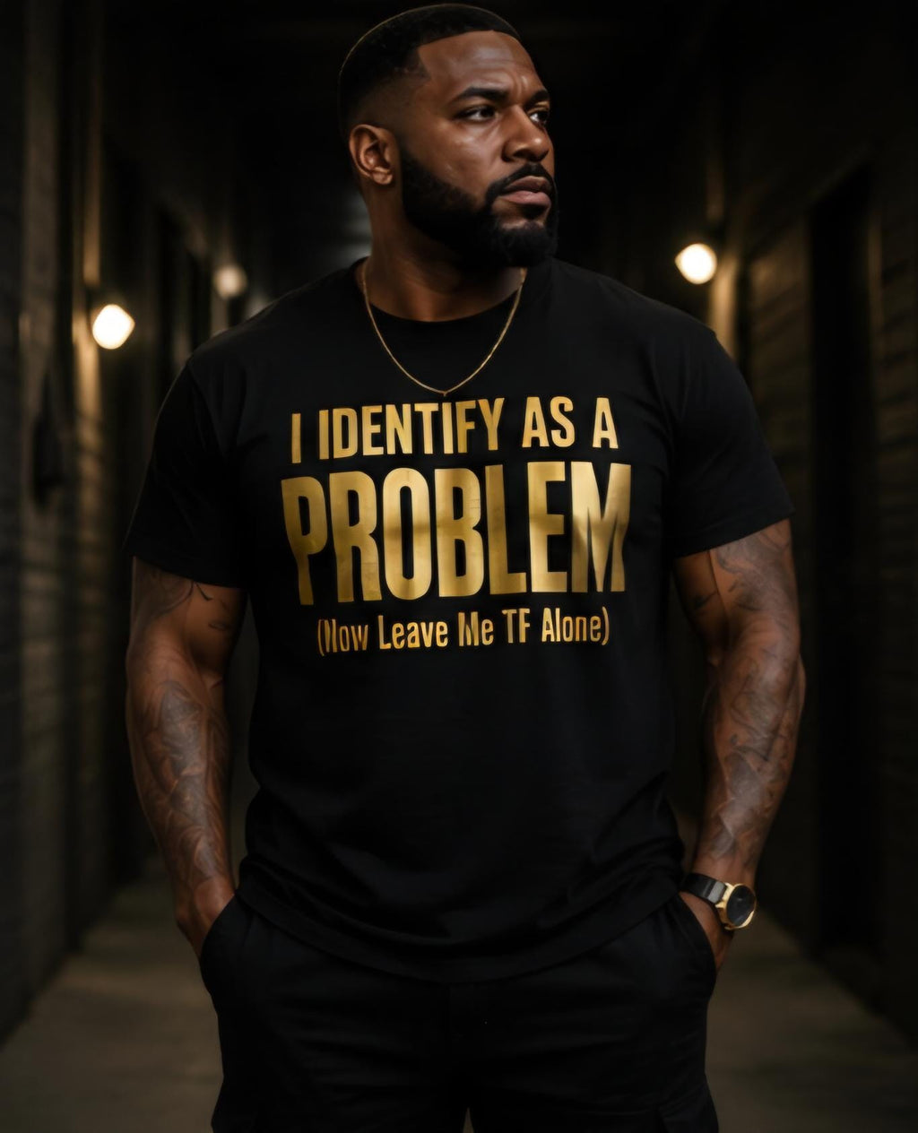 I Identify As A Problem Black and Gold Statement Shirt