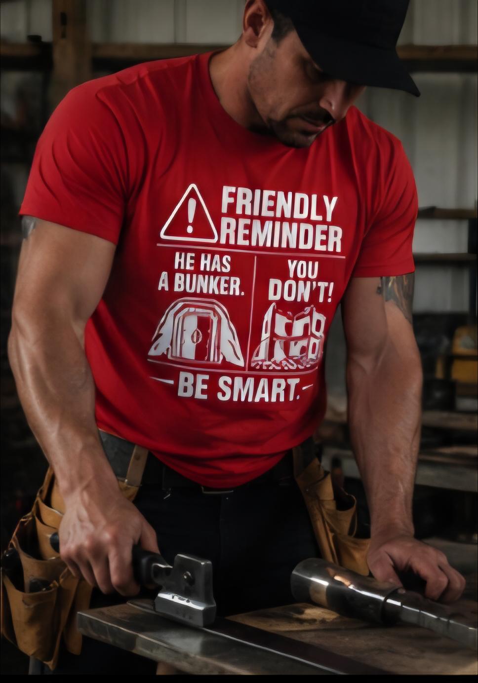 Statement Shirt, Bunker You Don't, Be Smart Graphic Tee