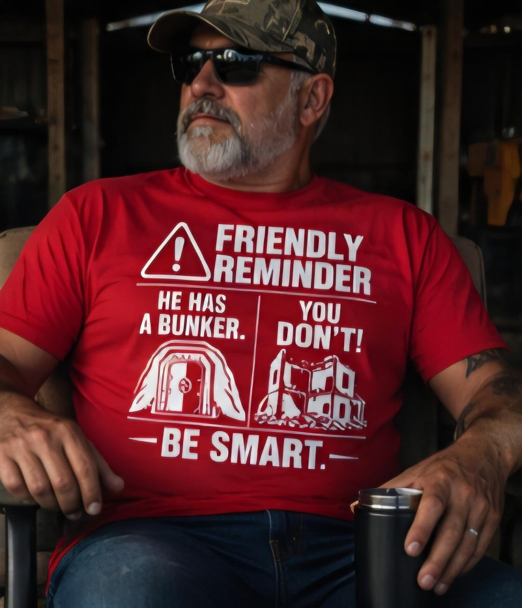 Statement Shirt, Bunker You Don't, Be Smart Graphic Tee