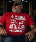 Statement Shirt, Bunker You Don't, Be Smart Graphic Tee