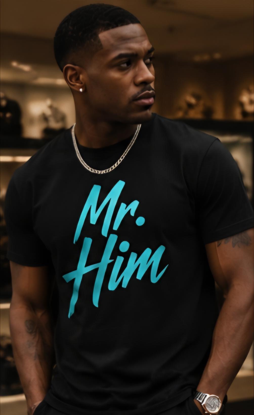 Mr. Him Statement Tee: Black Aqua Lettering Streetwear Shirt