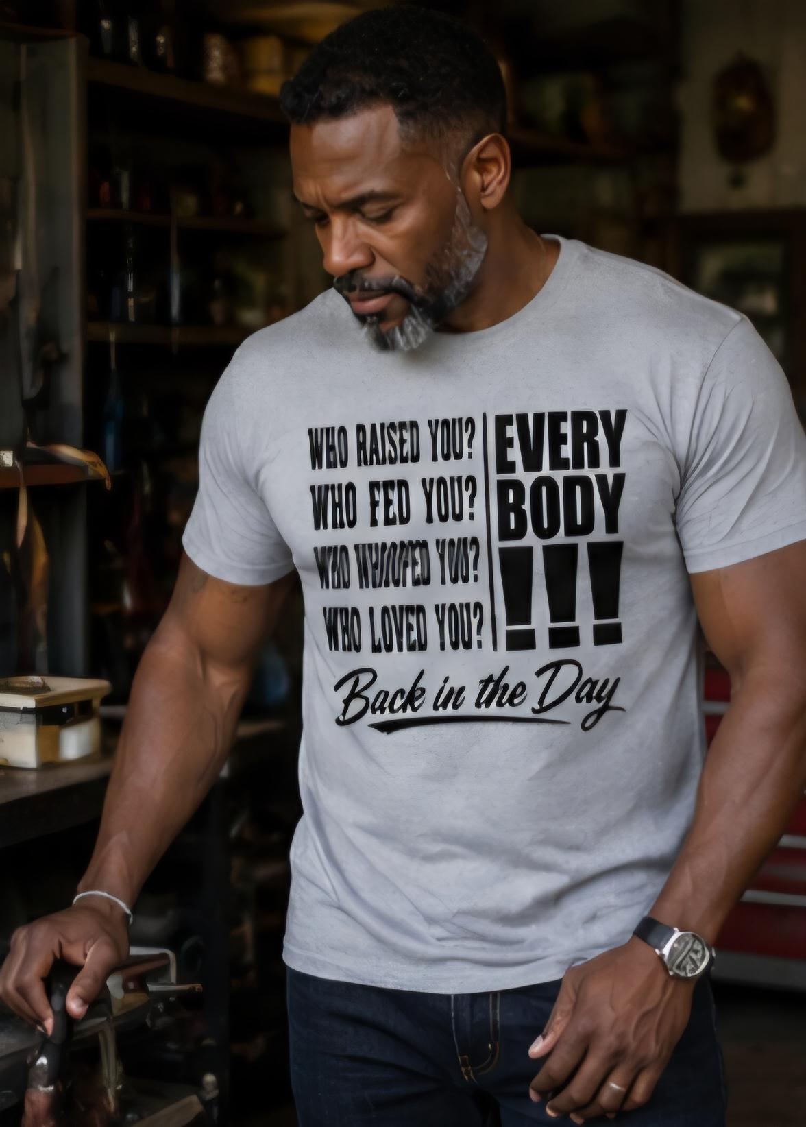 Back In The Day Everybody Raised You Shirt, Old School Parenting Tee, Gen X Shirt, Retro Family Values Shirt, Funny Nostalgia T-Shirt