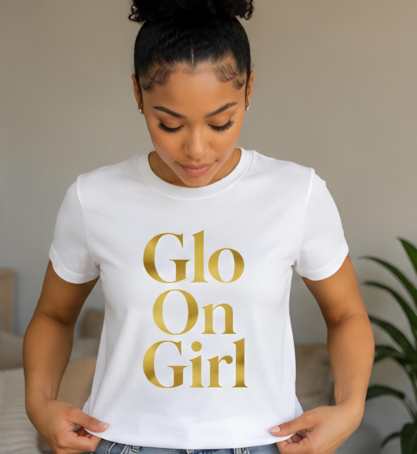 Glo On Girl Shirt: Motivational Graphic Tee, Confidence, Self Love, Inspirational Womens Apparel