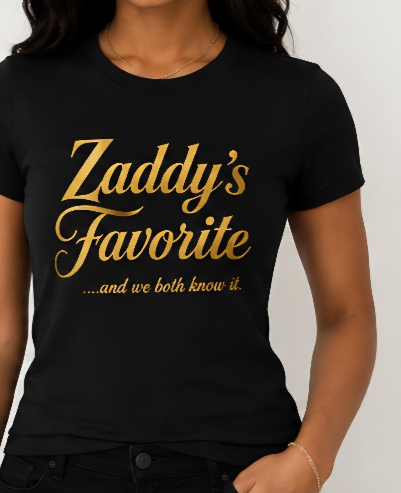 Zaddy's Favorite Shirt, Black Gold Graphic Tee, Couples Relationship Shirt