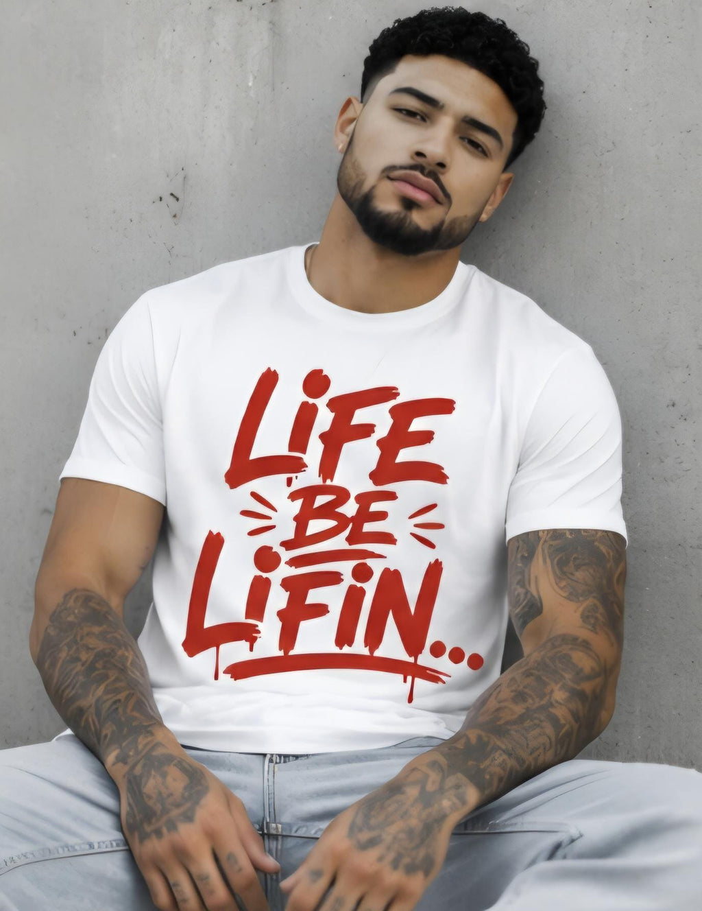 Life Be Lifin Graphic T Shirt, Motivational Streetwear Tee, Urban Fashion Statement Shirt
