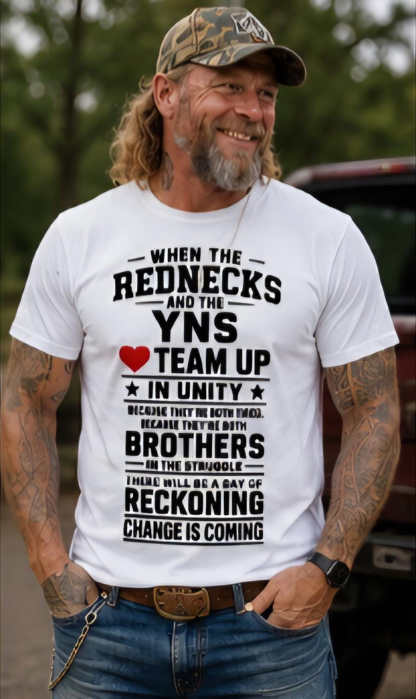 Rednecks YNs Unity T Shirt Brothers in Struggle Tee Change Is Coming Graphic Shirt