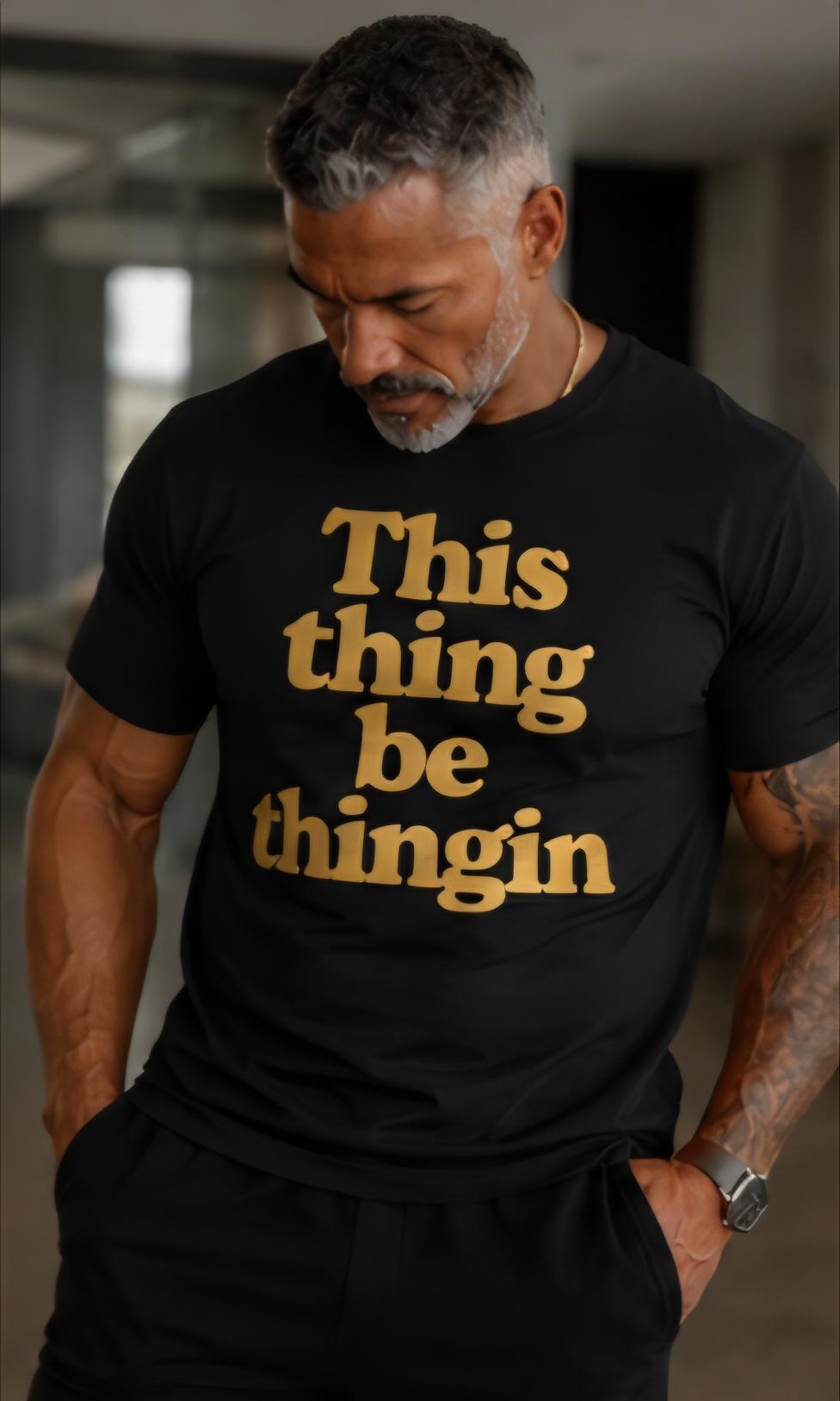 This Thing Be Thingin Graphic T-Shirt, Viral Meme Humor Tee