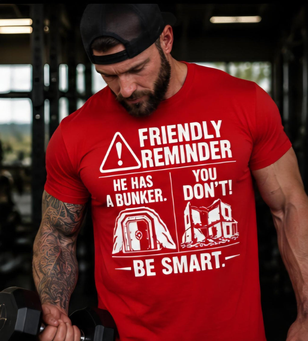 Statement Shirt, Bunker You Don't, Be Smart Graphic Tee