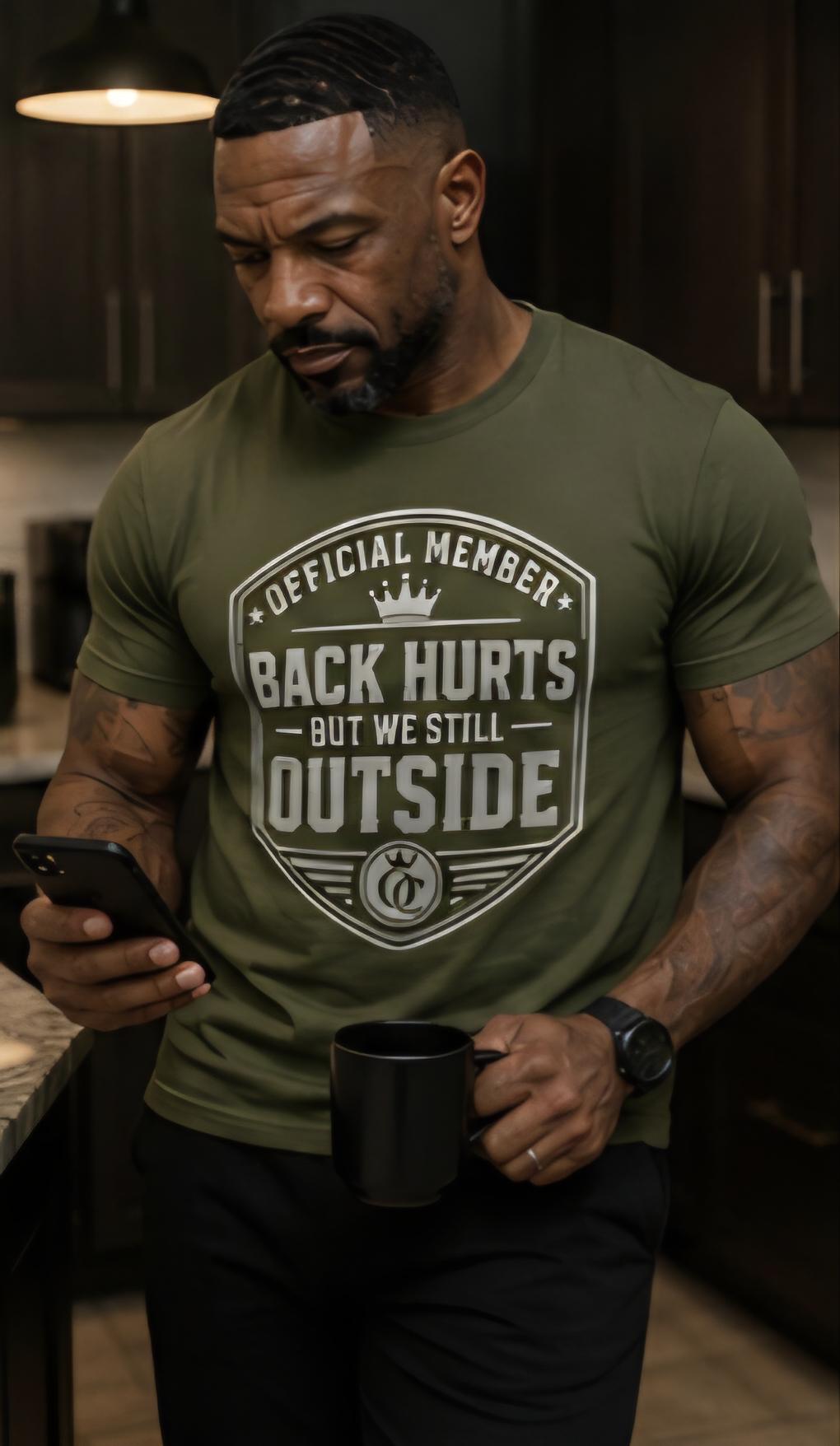 Official Member Back Hurts But Still Outside Shirt, Gen X Humor Tee