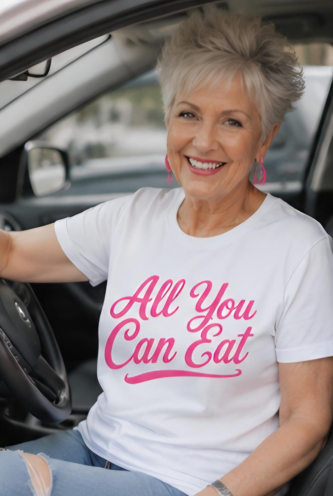 All You Can Eat T-Shirt, Funny Foodie Buffet Lover Tee, Humor Graphic