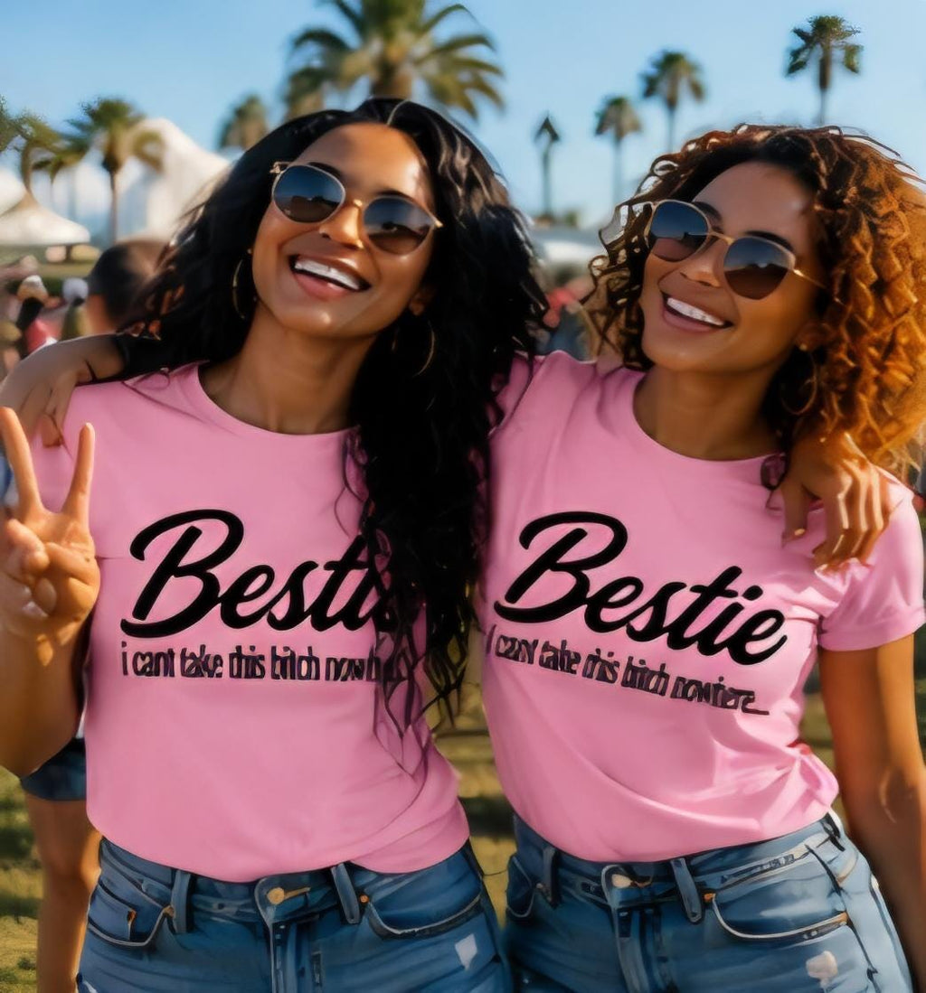 Bestie Shirt, I Can't Take This Bitch Nowhere Shirt, Matching Best Friend Shirts, Funny Friendship Tee, Best Friend Gift, Girls Trip Shirt,