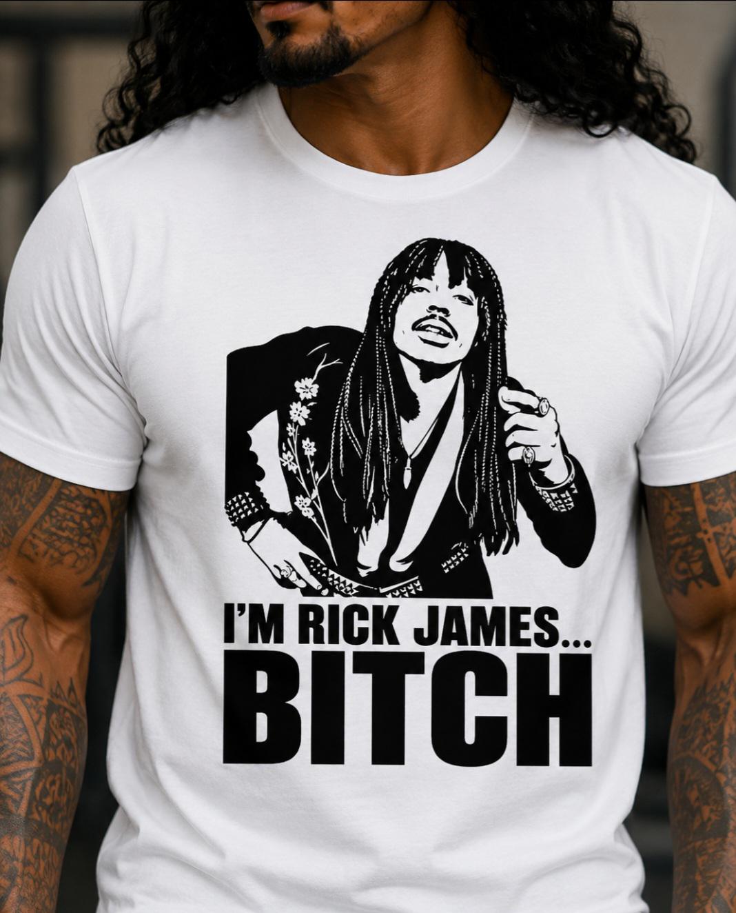 I'm Rick James Bitch Shirt, Funny Rick James Tee, Comedy Quote T Shirt, Retro Humor Graphic Tee, Adult Humor Shirt, Funny Gift for Him