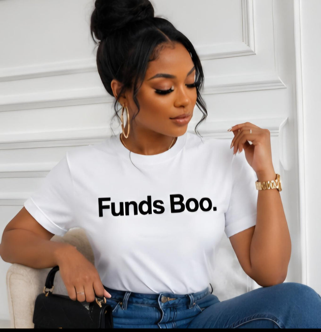 Funds Boo Shirt, Funny Money Tee, Boss Babe, Black Girl Humor, Cotton Blend