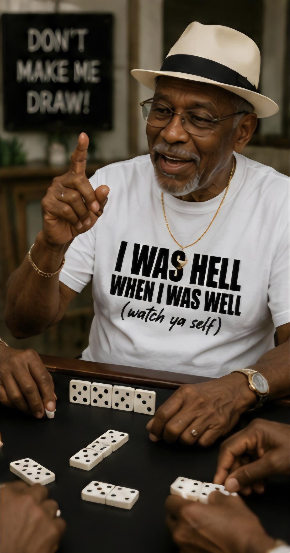 I Was Hell When Well Shirt – Funny Aging Humor Tee