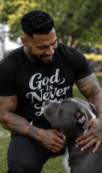 God Is Never Late Christian T-Shirt: Faith Based Inspirational Apparel