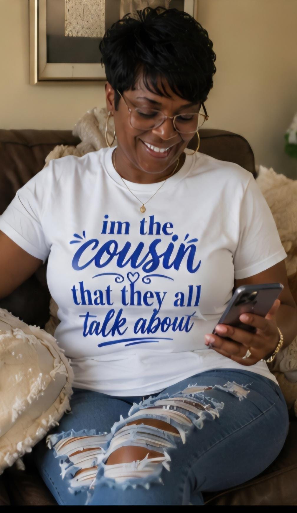 I'm The Cousin They All Talk About – Graphic Tee, Family Reunion Cookout Shirt