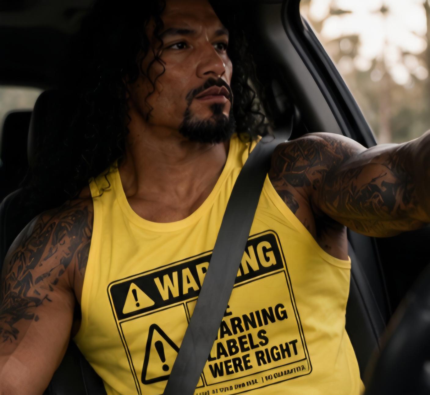 The Warning Labels Were Right Funny Warning Label Graphic Tank Top