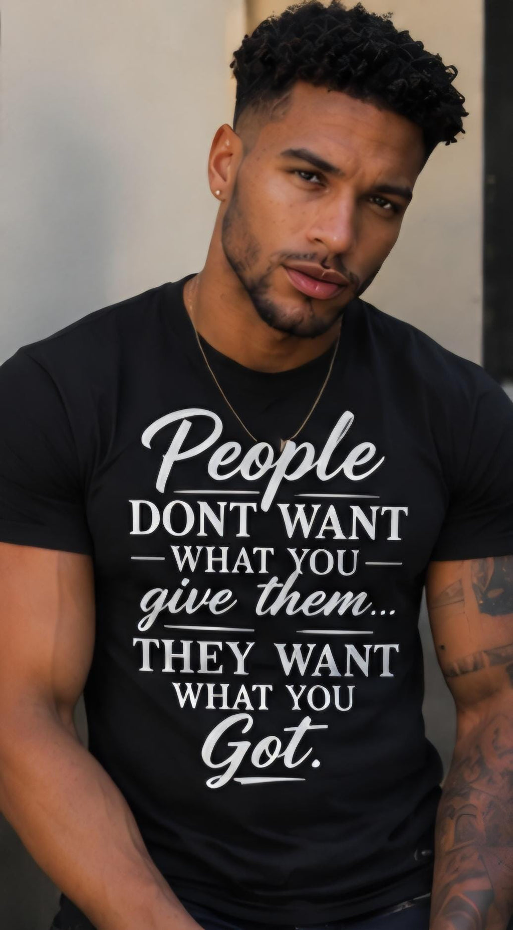 People Don't Want What You Got Graphic Tee